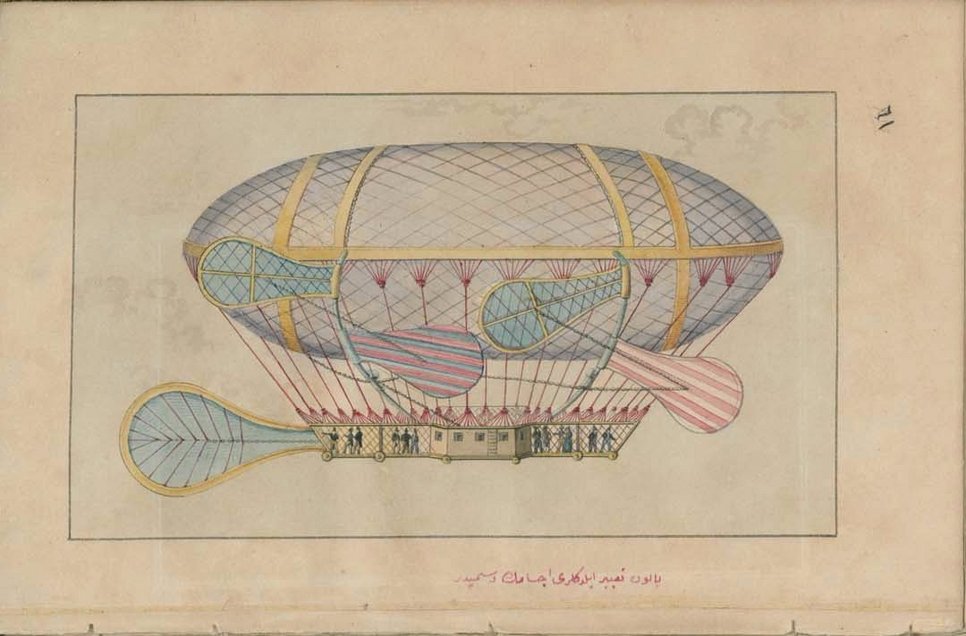 “Balon tabîr eyledikleri ecsâmın resmidir” (The object named balloon), in İngiltere Memalikiyle Londra Şehrine Seyahat (Travel to London and British Lands), undated, p. 61. Istanbul University Central Library, Rare Works Collection, Istanbul, public domain.