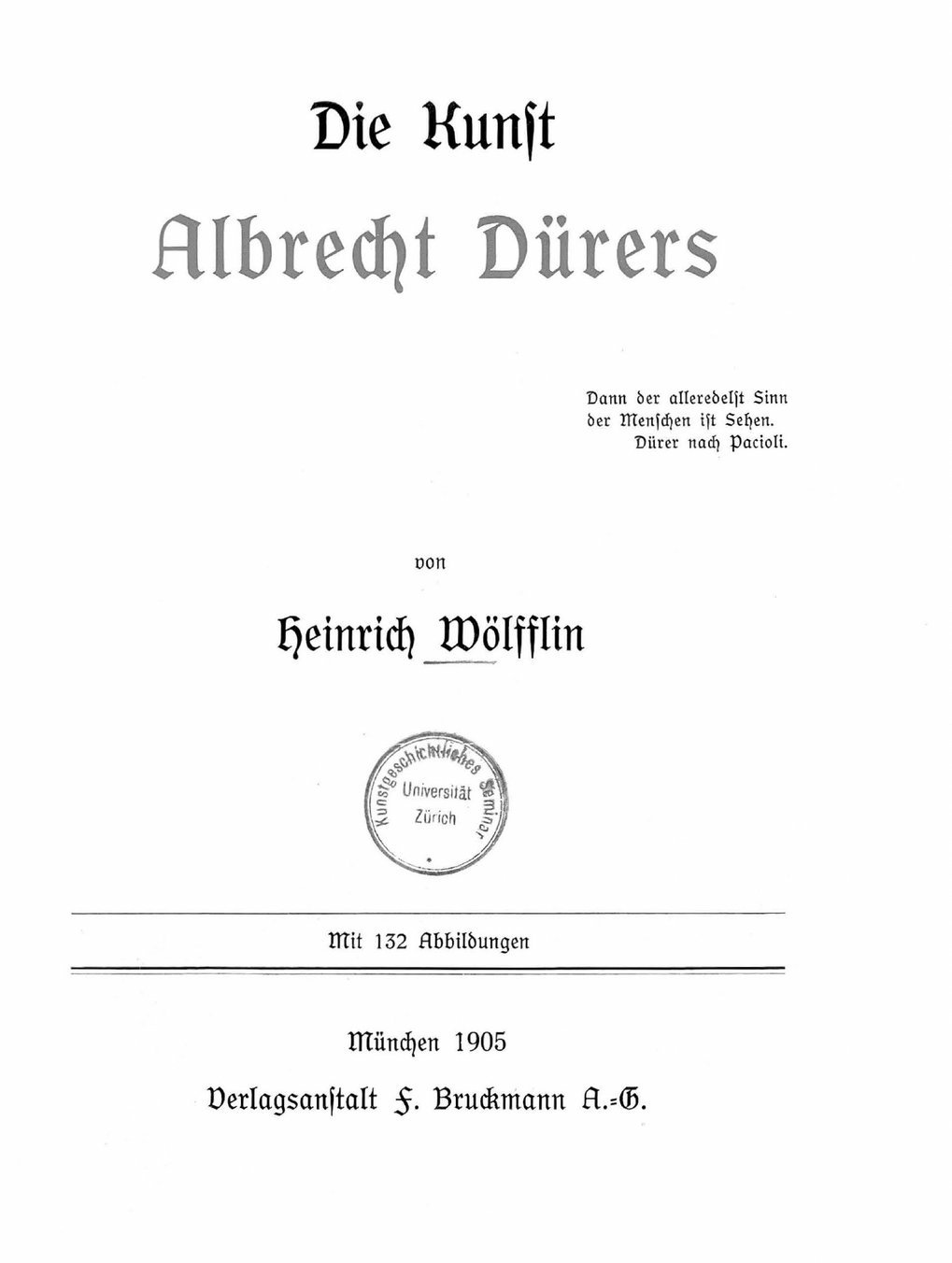 Heinrich Wölfflin’s Die Kunst Albrecht Dürers (1905)