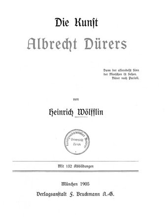 Heinrich Wölfflin’s Die Kunst Albrecht Dürers, title page of the first edition Heinrich Wölfflin’s Die Kunst Albrecht Dürers, title page of the first edition