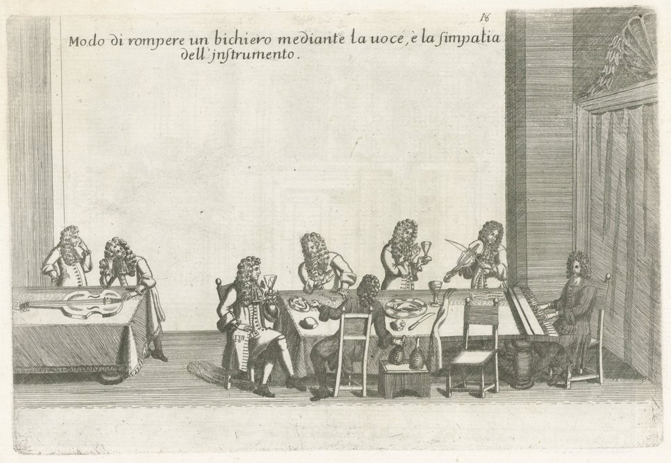 Cornelis Meijer, “Modo di rompere un bichiero mediante la uoce, è la simpatia dell' instrumento” from the series Racolta di varii segreti come si vedono nelle segventi figure (Rome: Komarek, 1696). Amsterdam: Rijksmuseum, RP-P-OB-23.516(V) (public domain)